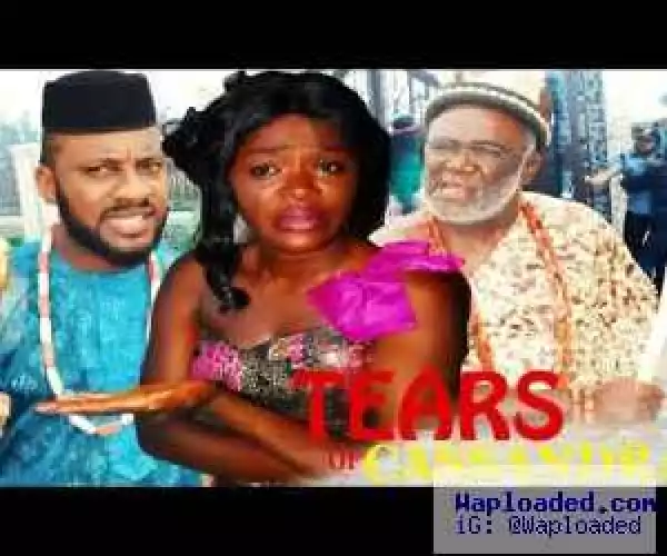 Tears of Cassandra Season 2 - 2016 Latest Nigerian Nollywood Movie
